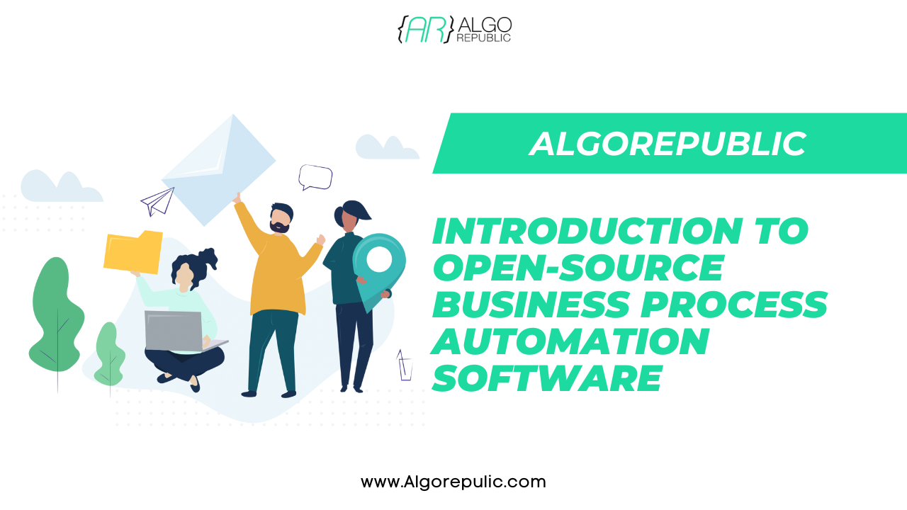 Introduction to Open Source Business Process Automation Software