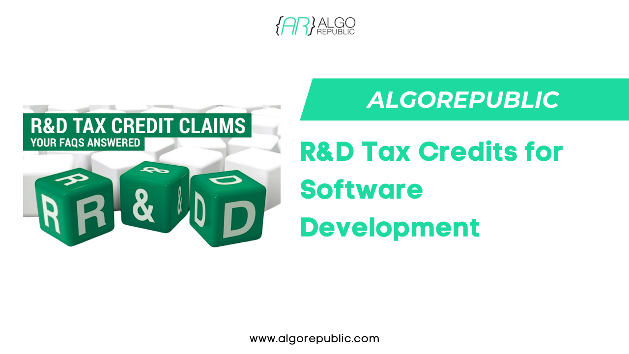 A Brief Guide R&D Tax Credits for Software Development