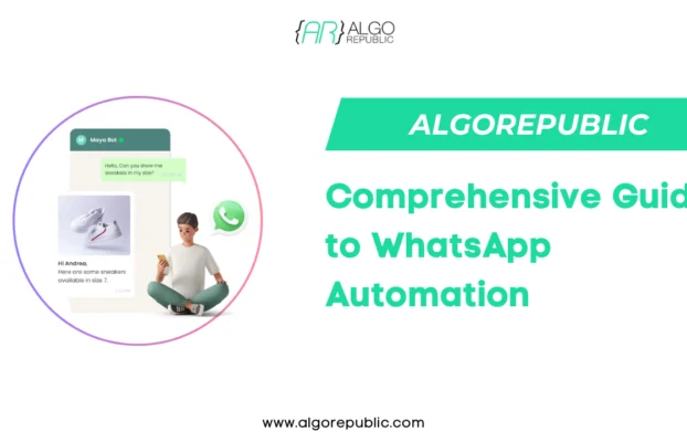 A Comprehensive Guide to WhatsApp Automation