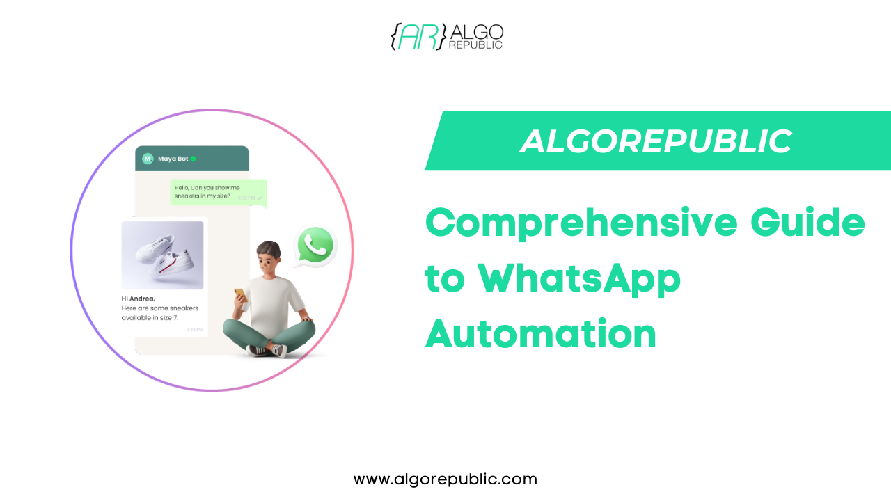 A Comprehensive Guide to WhatsApp Automation