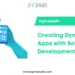 Creating Dynamic Mobile Apps with Software Development