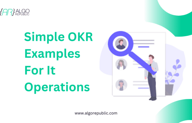 Latest Guide on OKR Examples on It Operations