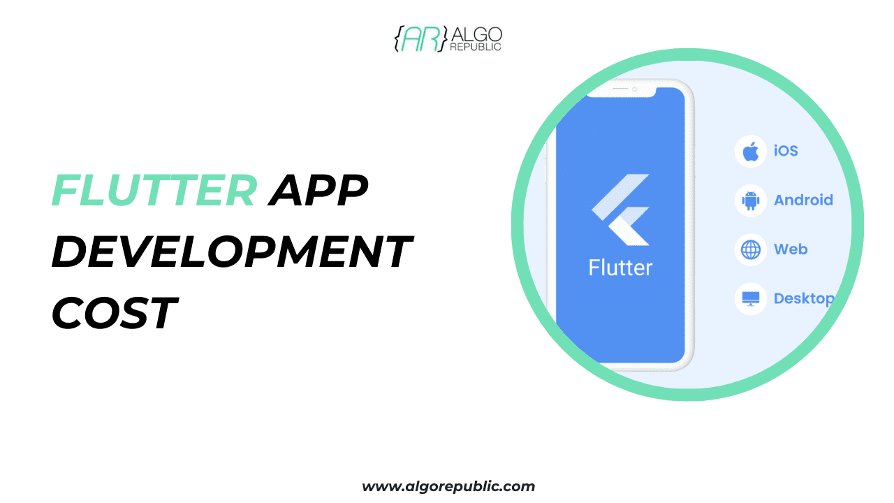 Flutter App Development Costs in 2024: A Comprehensive Guide