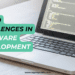 Top 10 Challenges in Software Development