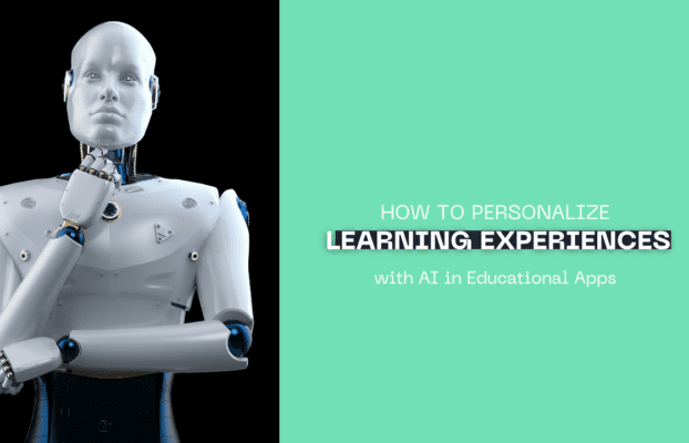 How to Personalize Learning Experiences with AI in Educational Apps