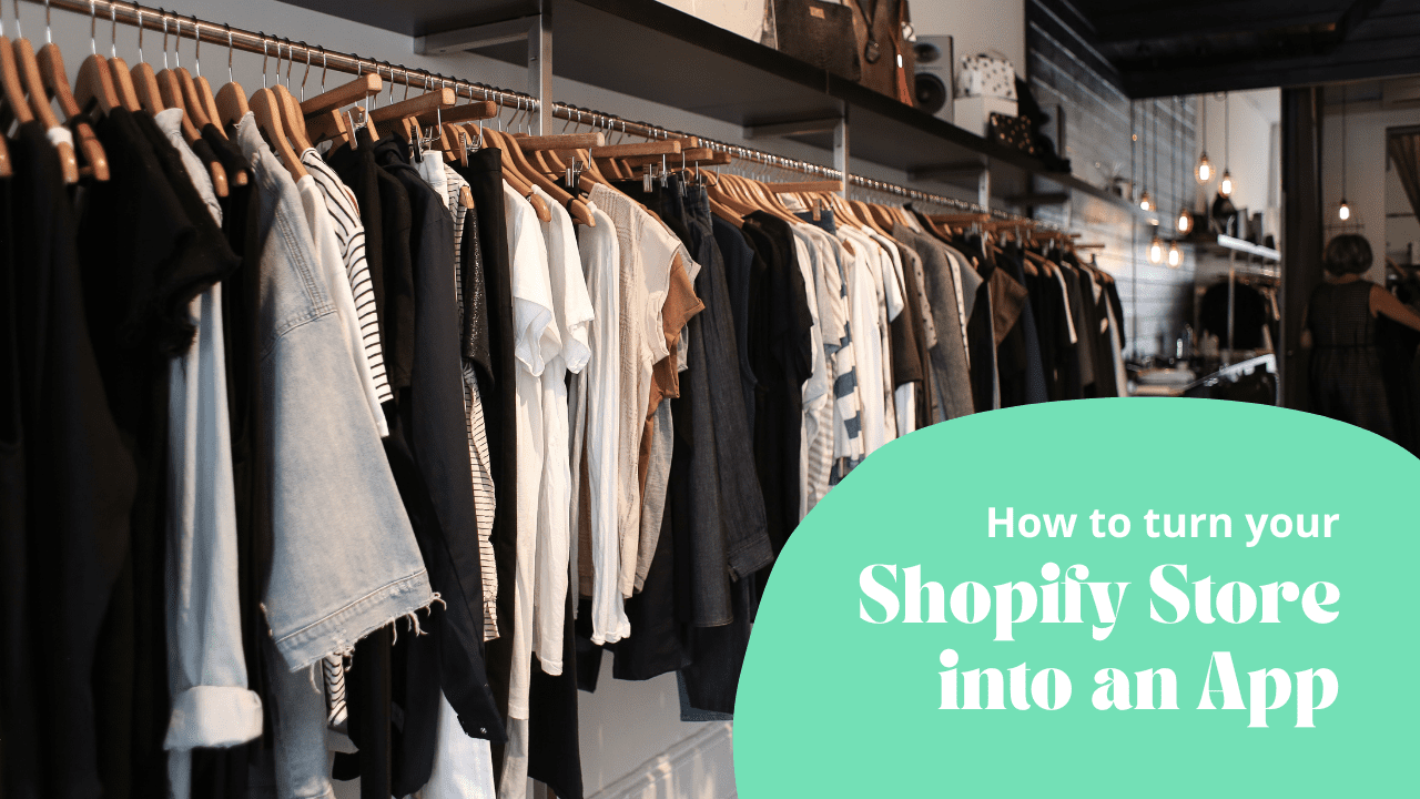 Transform Your Shopify Store into a Mobile App: A Step-by-Step Guide