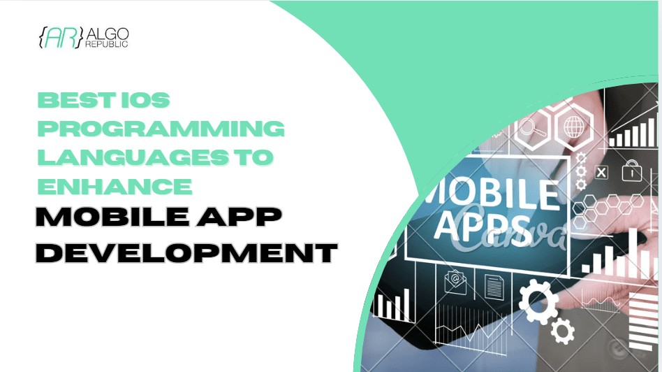 Best iOS Programming Languages to Enhance Mobile App Development in 2024